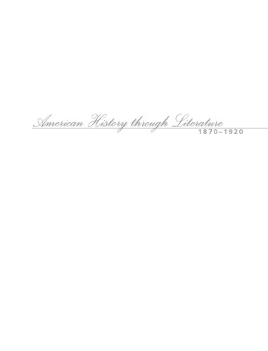 American History Through Literature 1870-1920, Volume 2