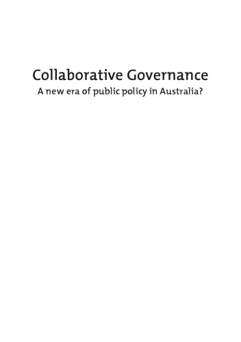 Collaborative Governance: A New Era of Public Policy in Australia?