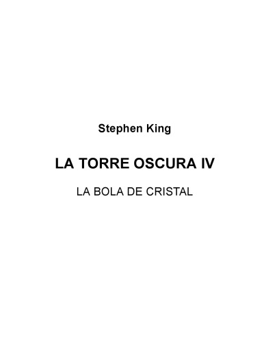 La Bola De Cristal (La Torre Oscura IV)