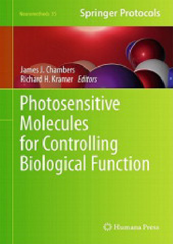 Photosensitive Molecules for Controlling Biological Function