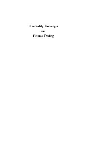 Commodity Exchanges And Futures Trading - Principles And Operating Methods