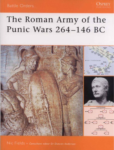 The Roman Army of the Punic Wars 264-146 BC