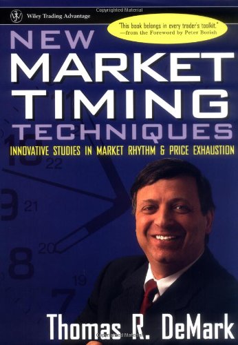 New Market Timing Techniques: Innovative Studies in Market Rhythm & Price Exhaustion