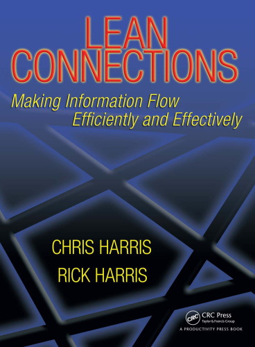Lean Connections: Making Information Flow Efficiently and Effectively