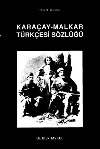 Karacay-Malkar Turkcesi sozlugu (Turk Dil Kurumu yayinlari)