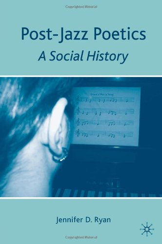 Post-Jazz Poetics: A Social History