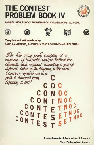 The Contest Problem Book IV: Annual High School Examinations, 1973-1982