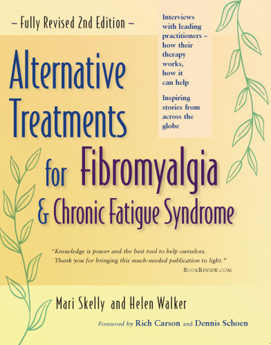 Alternative Treatments for Fibromyalgia and Chronic Fatigue Syndrome