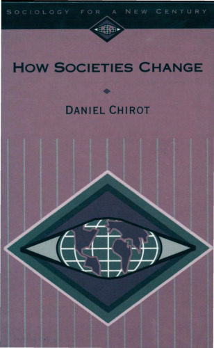 How Societies Change (Sociology for a New Century Series)