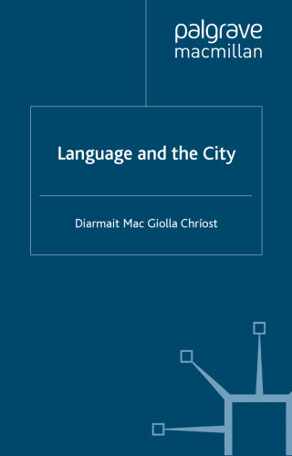 Language and the City (Language and Globalization)