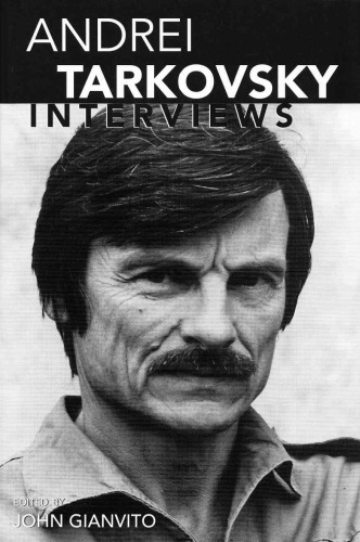 Andrei Tarkovsky: Interviews (Conversations With Filmmakers Series)