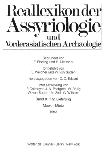 Reallexikon Der Assyriologie Und Vorderasiatischen Archaologie (Vol. 8: Meek - Mythologie)
