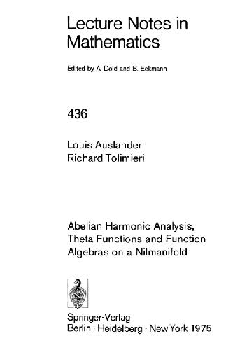 Abelian Harmonic Analysis, Theta Functions and Functional Analysis on a Nilmanifold