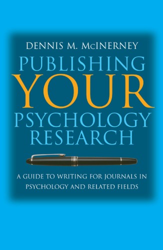Publishing Your Psychology Research: A Guide to Writing for Journals in Psychology and Related Fields