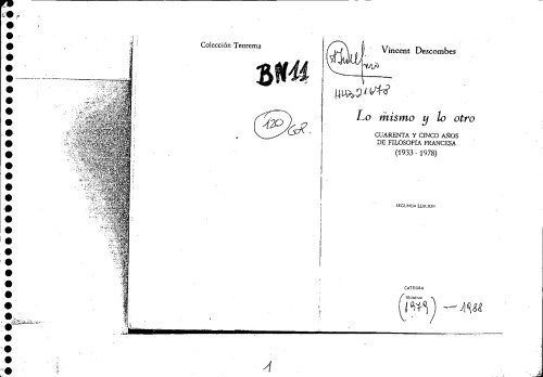 Lo mismo y lo otro: Cuarenta Y Cinco Anos De Filosofia Francesa 1933-1978