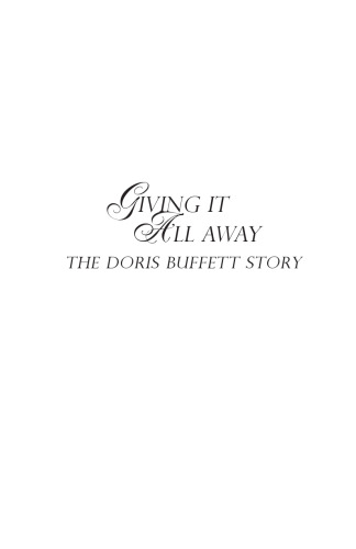 Giving it All Away: The Doris Buffett Story
