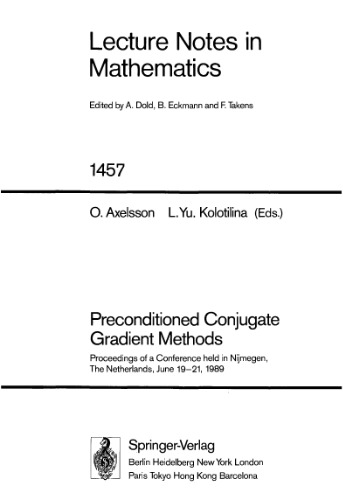 Preconditioned Conjugate Gradient Methods: Proceedings of a Conference Held in Nijmegen, The Netherlands, June 19-21, 1989