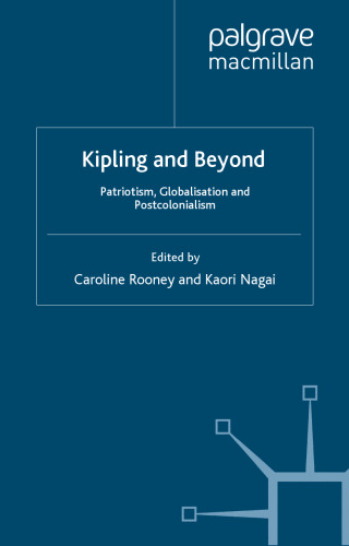 Kipling and Beyond: Patriotism, Globalisation and Postcolonialism