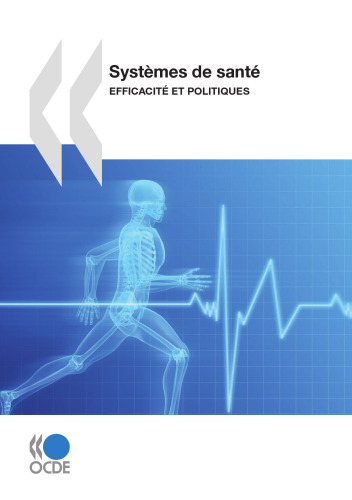 Systèmes de santé : efficacité et politiques
