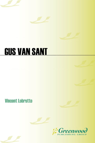 Gus Van Sant: His Own Private Cinema