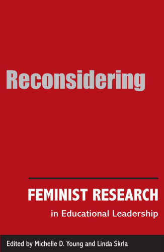 Reconsidering Feminist Research in Educational Leadership