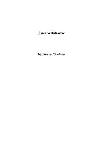 Driven to Distraction