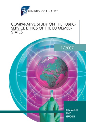 Comparative Study of the Public Service Ethics of the EU Member States 1, 2007