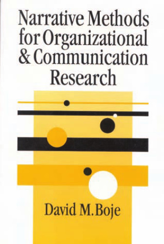 Narrative Methods for Organizational & Communication Research (SAGE Series in Management Research)
