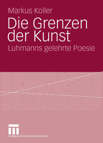 Die Grenzen der Kunst: Luhmanns gelehrte Poesie