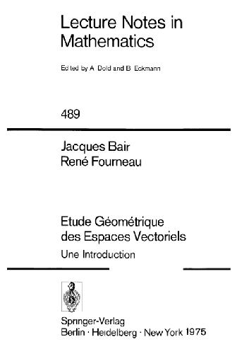 Etude Geometrique Des Espaces Vectoriels I