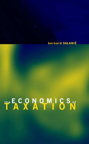 The Economics of Taxation