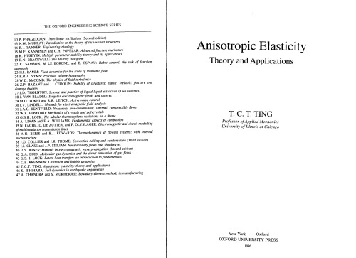 Anisotropic Elasticity: Theory and Applications (Oxford Engineering Science Series)
