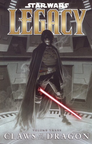 Claws of the Dragon (Star Wars: Legacy, Vol. 3)