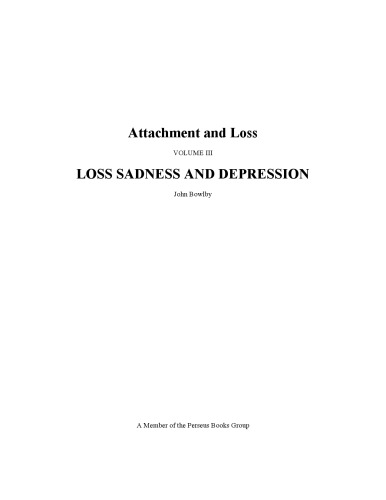 Loss: Sadness And Depression (Attachment and Loss)