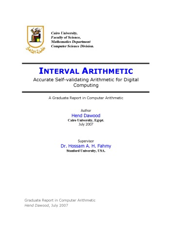 Interval Arithmetic: Accurate Self-validating Arithmetic for Digital Computing