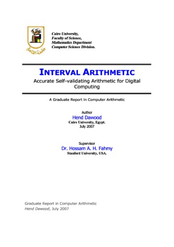 Interval Arithmetic: Accurate Self-validating Arithmetic for Digital Computing