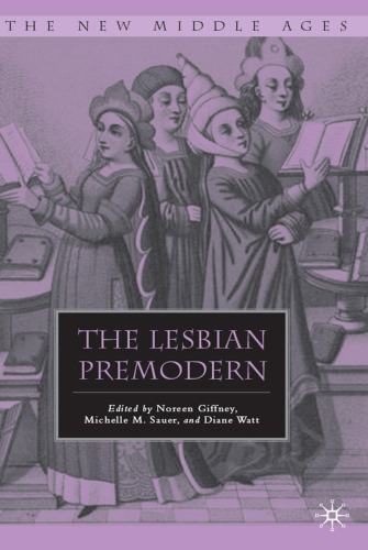 The Lesbian Premodern (The New Middle Ages)