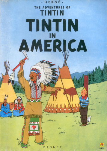 Tintin in America (The Adventures of Tintin 3)