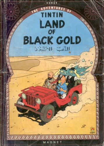 Land of Black Gold (The Adventures of Tintin 15)