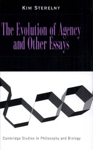 The Evolution of Agency and Other Essays