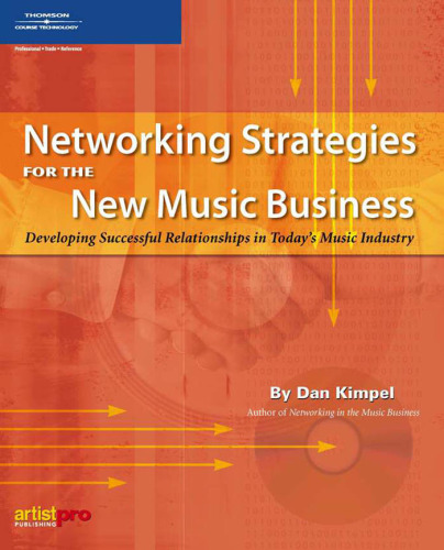 Networking Strategies for the New Music Business