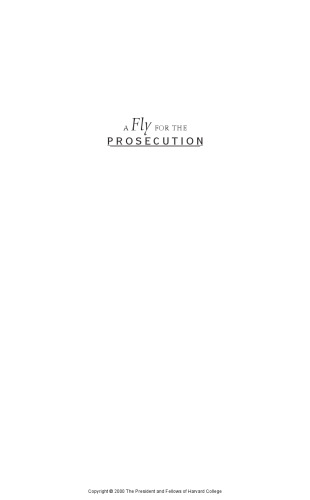 A Fly for the Prosecution: How Insect Evidence Helps Solve Crimes