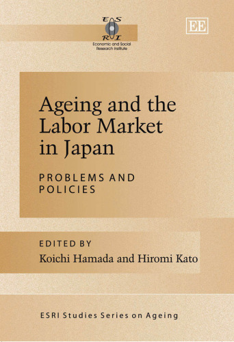 Ageing and the Labour Market in Japan: Problems And Policies ()