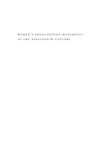 Women's Emancipation Movements in the Nineteenth Century: A European Perspective
