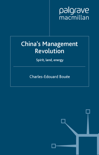 China's Management Revolution: Spirit, Land, Energy (think: act International Management Knowledge)