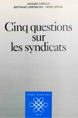Cinq questions sur les syndicats