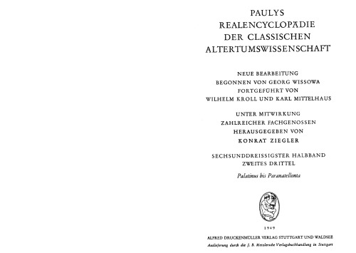 Paulys Realencyclopädie der classischen Altertumswissenschaft: neue Bearbeitung, Bd.18 3 : Palatinus - Paranatellonta: BD XVIII, Hbd XVIII,3
