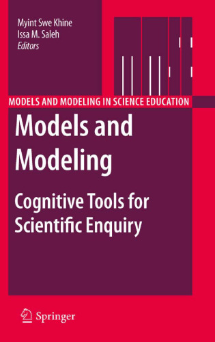 Models and Modeling: Cognitive Tools for Scientific Enquiry