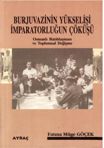 Burjuvazinin Yükselişi İmparatorluğun Çöküşü