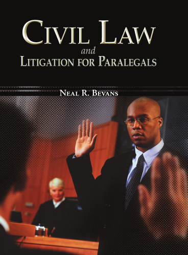 Civil Law & Litigation for Paralegals